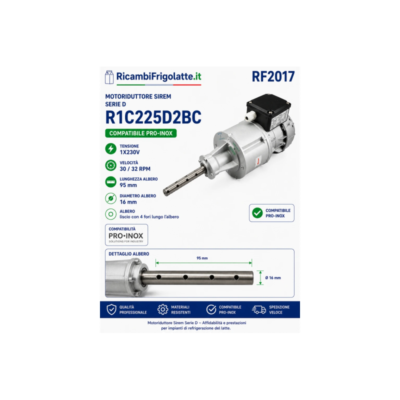 RF2017 SIREM R1C225D2BC 1x230V 30/32 RPM Pro-Inox