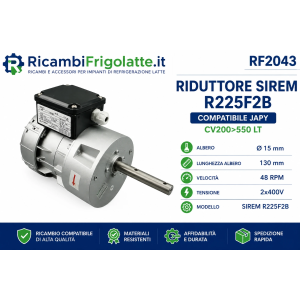RF2043 Riduttore SIREM R225F2B JAPY CV200-550 LT 48 RPM