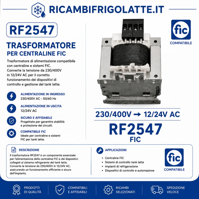 RF2547 Trasformatore 230/400V 12/24V AC FIC Tank Latte