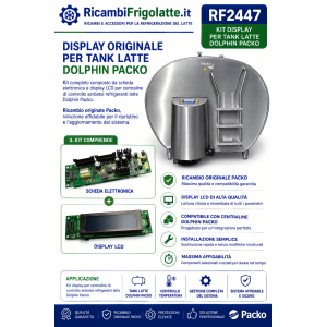 RF2447 Display Dolphin Packo per tank latte | RicambiFrigolatte