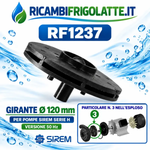 RF1237 Girante Ø120 mm 50 Hz pompa SIREM Serie H