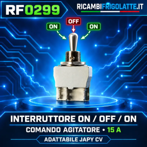 RF0299 Interruttore ON/OFF/ON 15 A per agitatore Japy CV