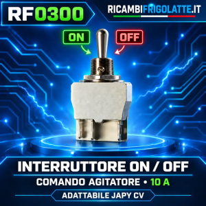 RF0300 Interruttore ON/OFF 10 A agitatore Japy CV