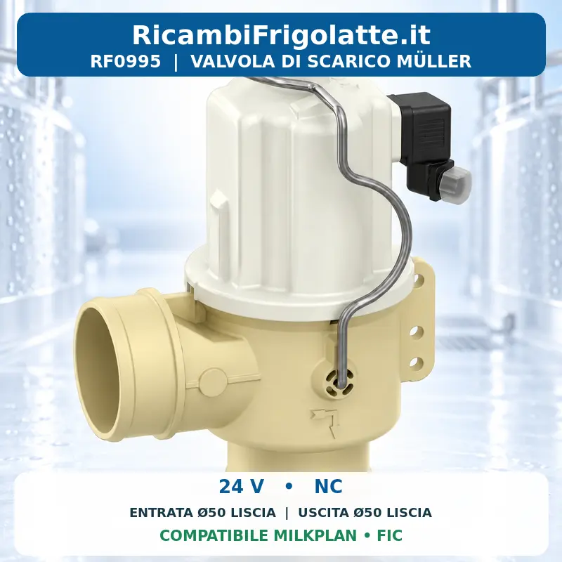RF0995 Valvola scarico Müller 24V NC DN50 Milkplan FIC