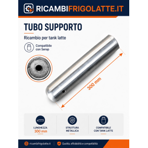 Tubo supporto Serap RF0002 300 mm per vasca latte